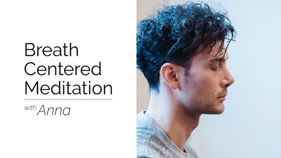 Breath Centered Meditation